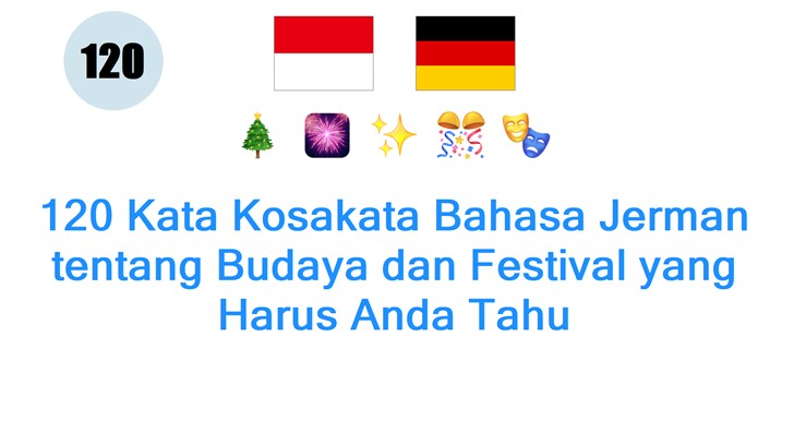 120 Kata Kosakata Bahasa Jerman tentang Budaya dan Festival yang Harus Anda Tahu